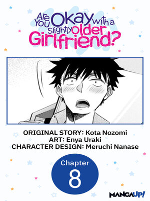 cover image of Are You Okay with a Slightly Older Girlfriend?, Chapter 8